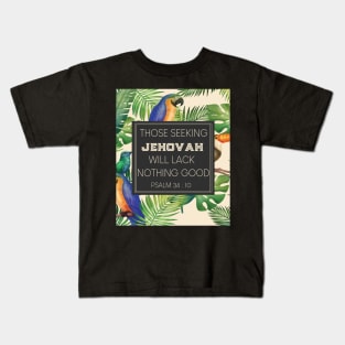 JW 2022 Year Text Yeartext 2022 (Animals) Those Seeking Jehovah Will Lack Nothing Good Kids T-Shirt